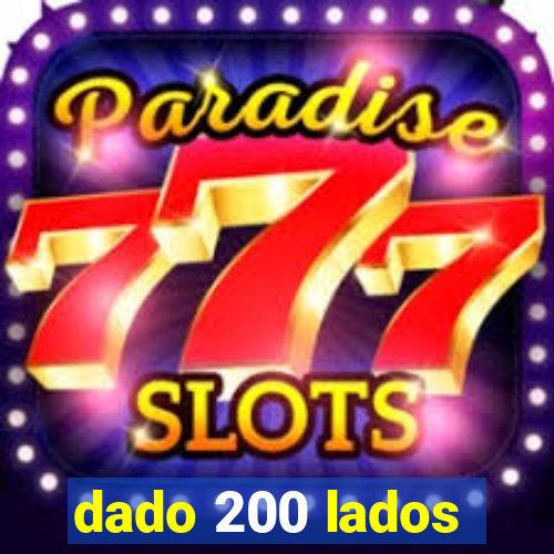 dado 200 lados